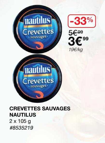 Crevettes Sauvages Nautilus