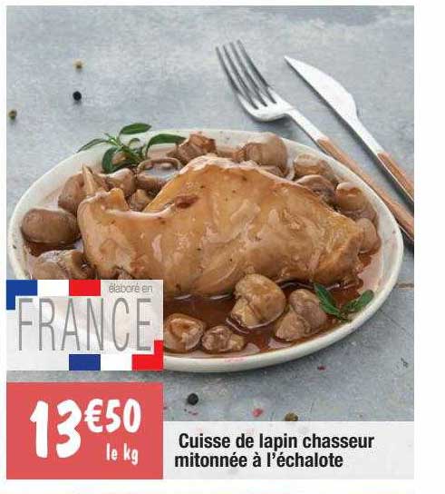 cuisse de lapin chasseur mitonnée à l'échalote