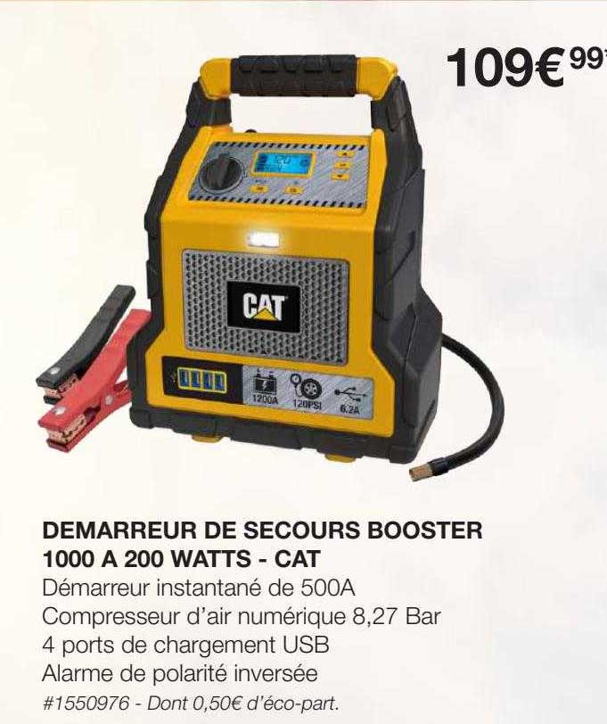 démarreur de secours booster 1000 a 200 watts - cat