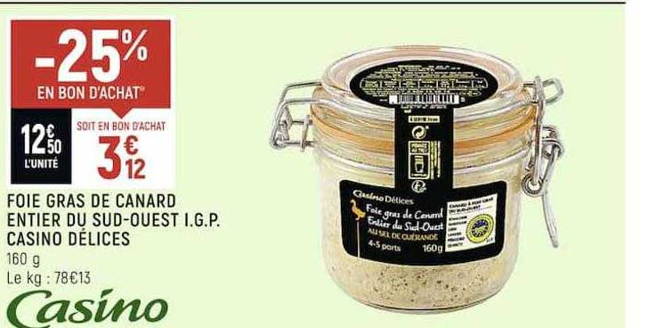 foie gras de canard entier du sud-ouest i.g.p. casino délices