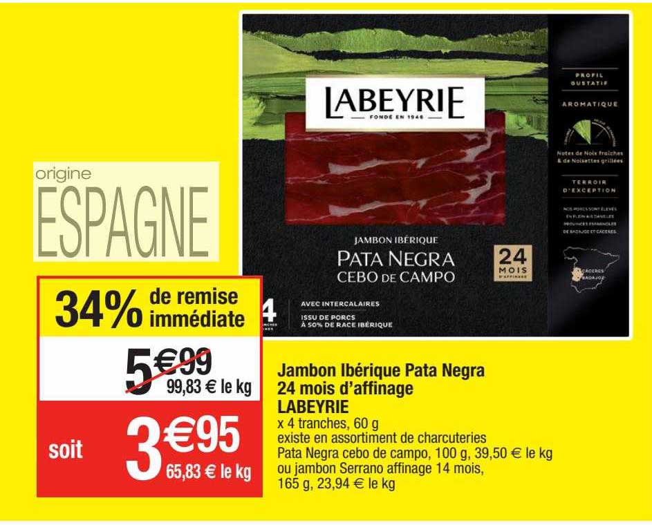 jambon ibérique pata negra 24 mois d'affinage labeyrie