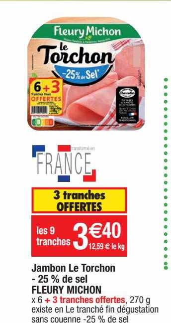 jambon le torchon -25% de sel fleury michon