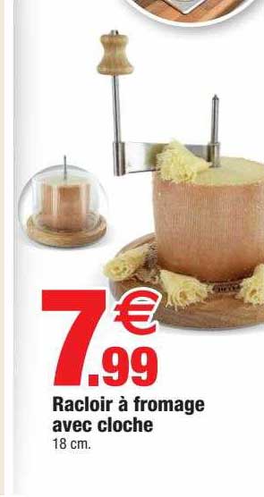 racloir à fromage avec cloche