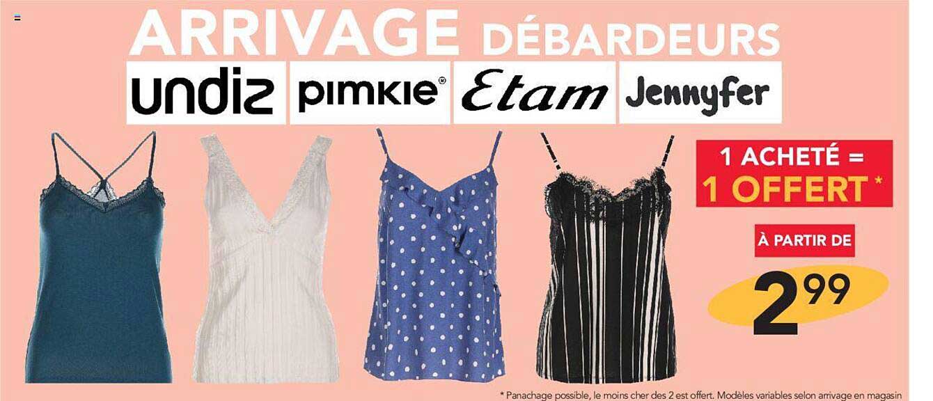arrivage débardeurs undiz, pimkie, étam, jennyfer