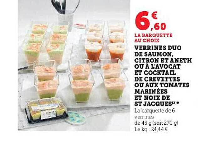 verrines duo de saumon, citron et aneth ou à l'avocat et cocktail de crevettes ou aux tomates marinées et noix de st jacques