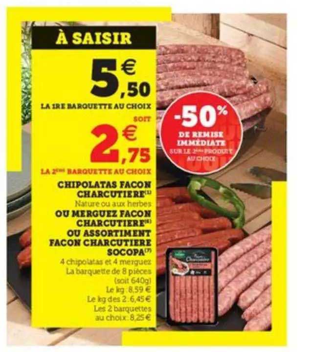 Chipolata Facon Charcutiere , Ou Merguez Facon Charcutiere , Ou Assortiment Facon Charcutiere Socopa