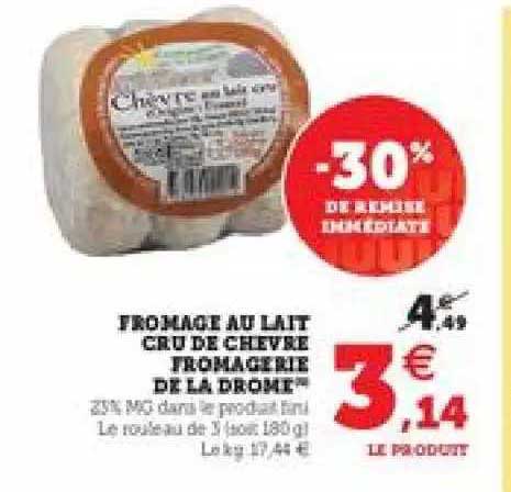 Fromage Au Lait Cru De Chèvre Fromagerie De La Drome