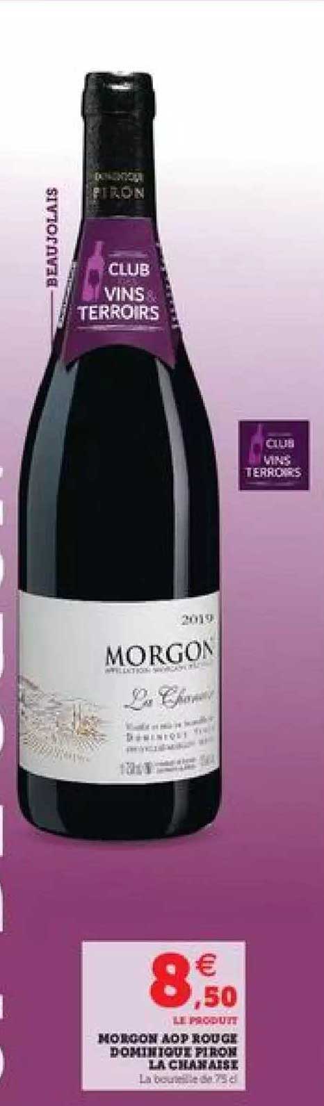 morgon aop rouge dominique piron la chanaise