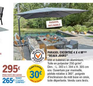 Parasol Excentré 4 X 4 M "beaux Jours"