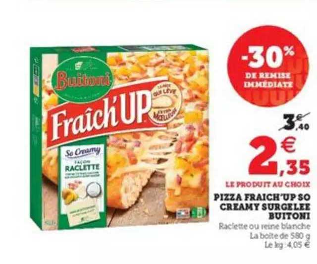 pizza fraîch'up so creamy surgelée buitoni
