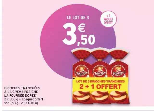 brioches tranchées à la crème fraîche la fournée dorée