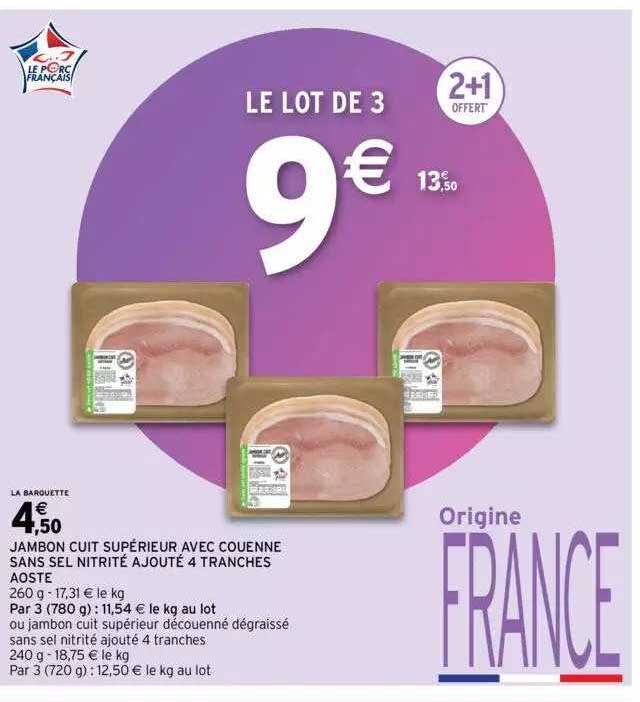 Jambon Cuit Supérieur Avec Couenne Sans Sel Nitrité Ajouté 4 Tranches Aoste