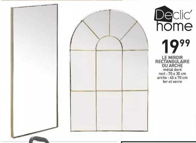 le miroir rectangulaire ou arche declic' home