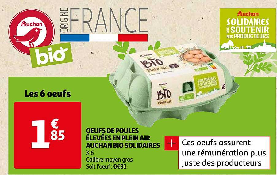 oeufs de poules élevées en plein air auchan bio solidaires