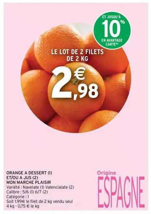 orange à dessert et-ou à jus mon marché plaisir