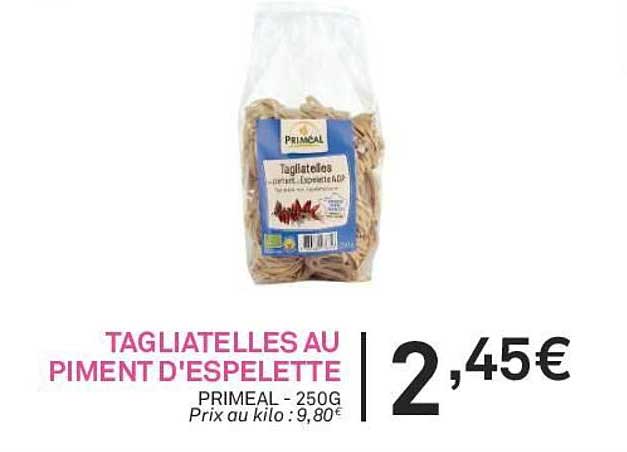 tagliatelles au piment d'espelette primeal