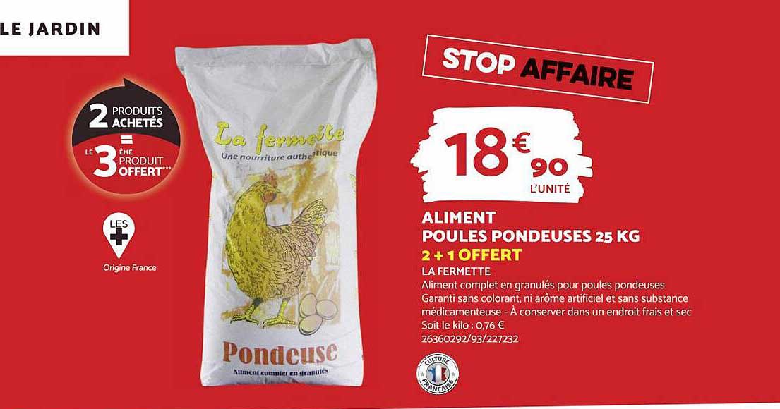 aliment poules pondeuse 25 kg 2 + 1 offert la fermette