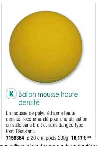ballon mousse haute densité