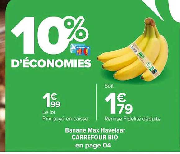 Banane Max Havelaar Carrefour Bio