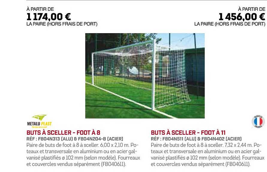 buts à sceller - foot à 8, buts à seceller - foot à 11