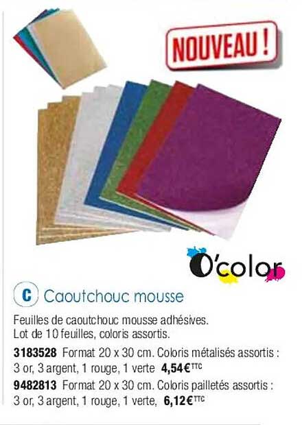 caoutchouc mousse o'color