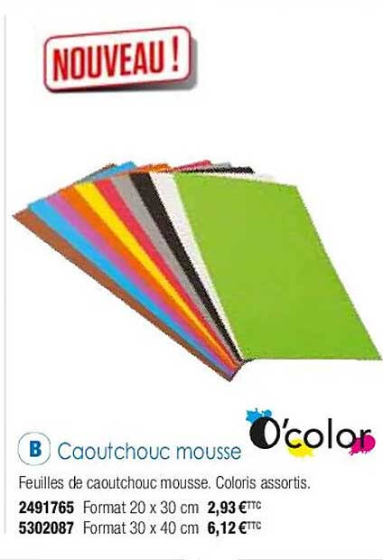 caoutchouc mousse o'color