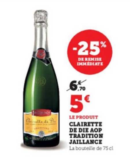 clairette de die aop tradition jaillance