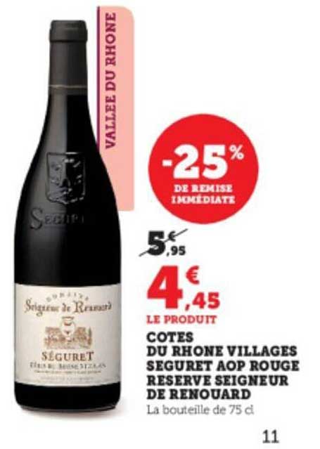 cotes du rhône villages séguret aop rouge réserve seigneur de rénouard