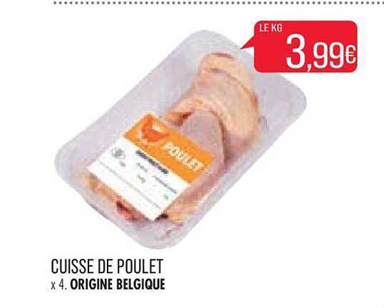 cuisse de poulet origine belgique