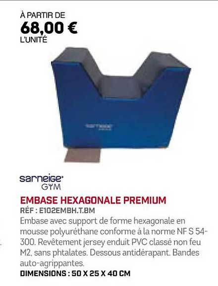 embase hexagonale premium sarneige gym
