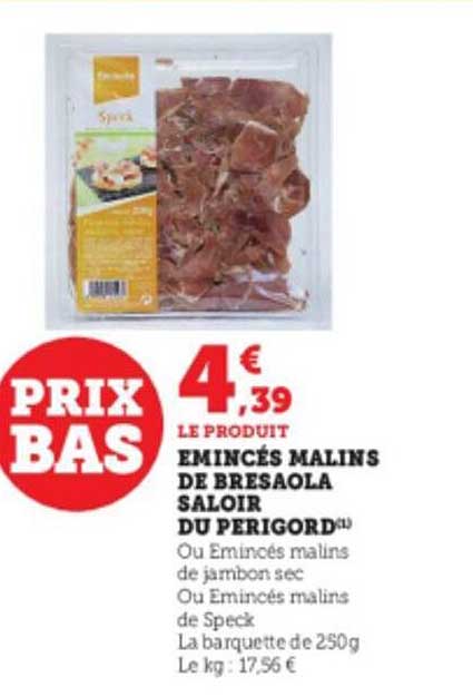émincés malins de bresaola saloir du périgord