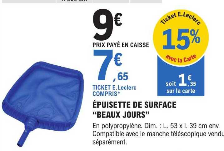 épuisette de surface "beaux jours"