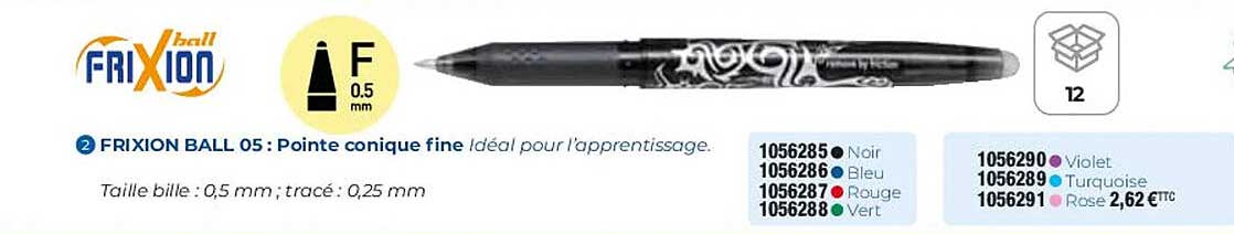 frixion ball 05 : pointe conique fine