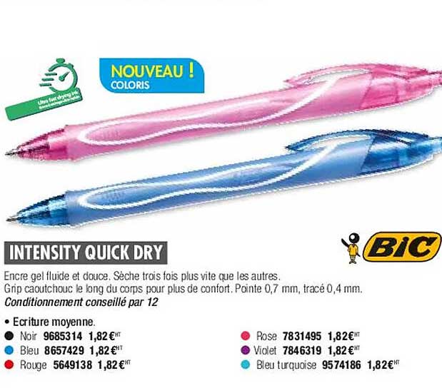 Intensity Quick Dry Bic
