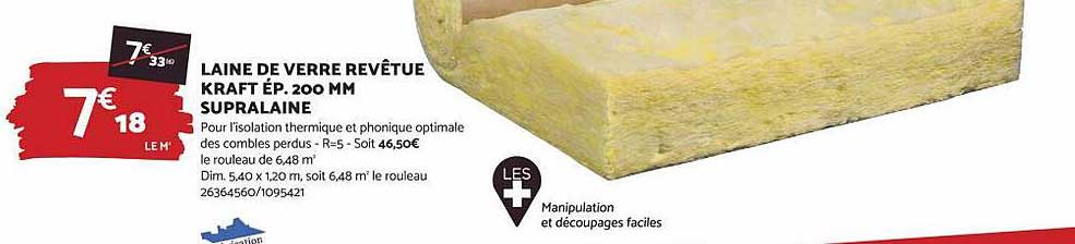 laine de verre revêtue kraft ép. 200 mm supralaine