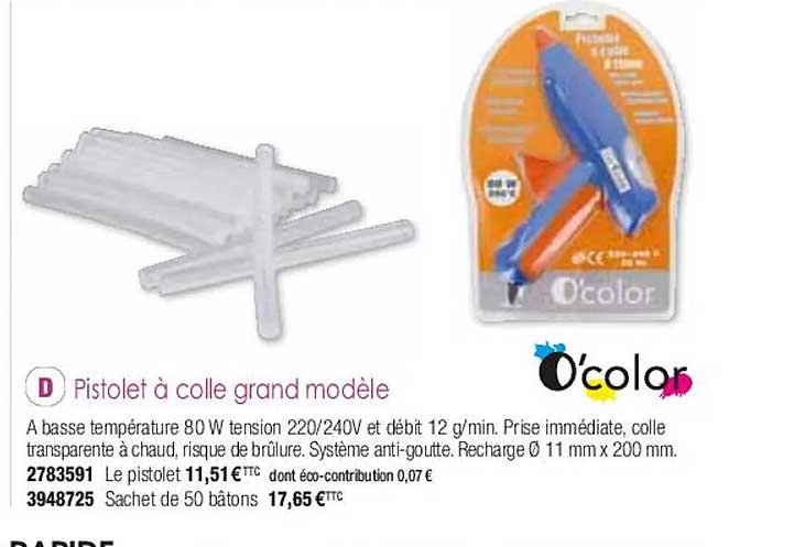 pistolet à colle grand modèle o'color