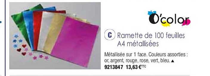 ramette de 100 feuilles A4 métalllisées o'color
