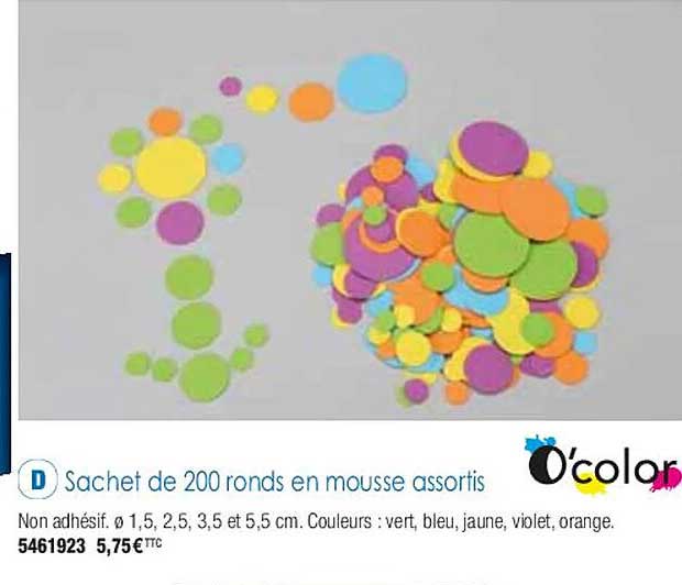 sachet de 200 ronds en mousse assortis o'color