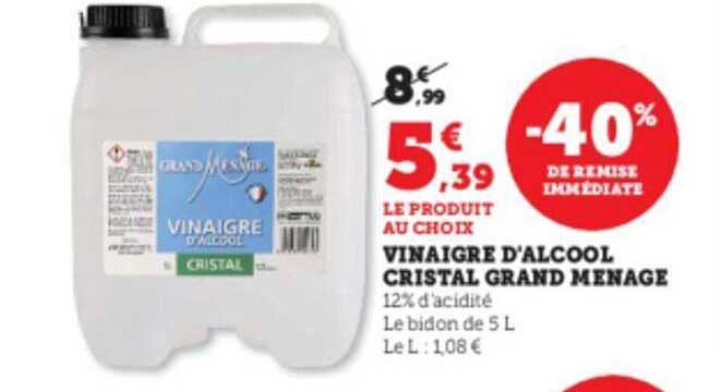 vinaigre d'alcool cristal grand ménage
