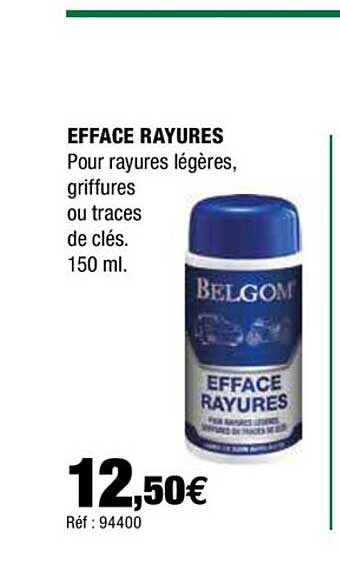 efface rayures belgom
