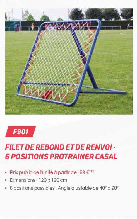 filet de rebond et de renvoi 6 positions protrainer casal f901