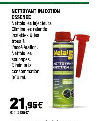nettoyant injection essence metal 5