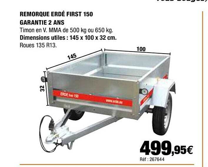 remorque erdé first 150 garanti 2 ans