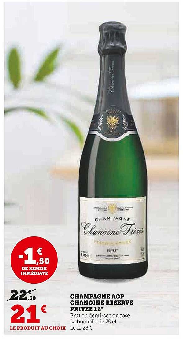 champagne aop chanoine réserve privée 12°