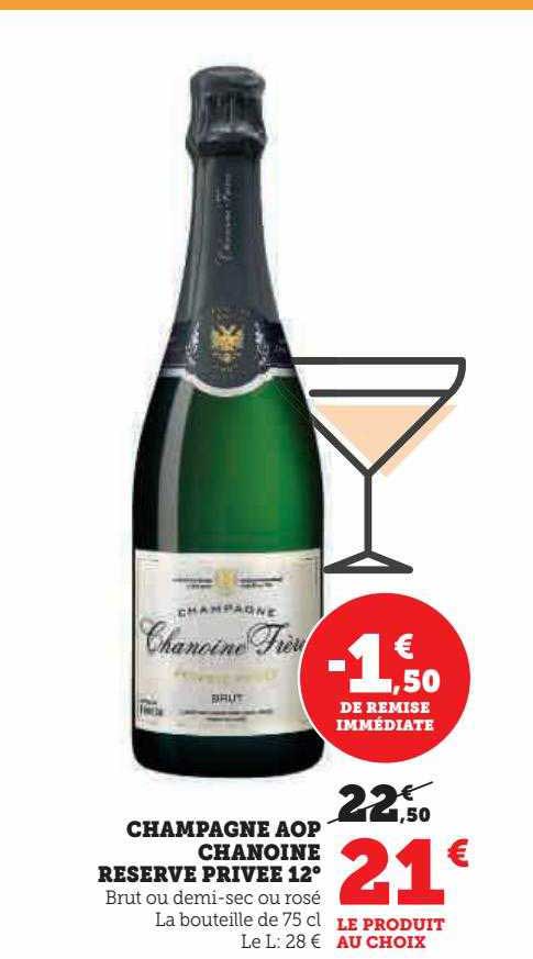 champagne aop chanoine réserve privée 12°