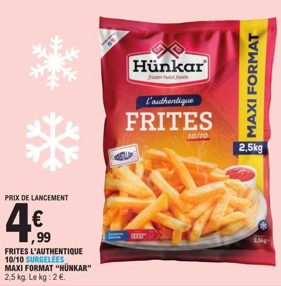 Frites L'authentique 10-10 Surgelées Maxi Format "hünkar"