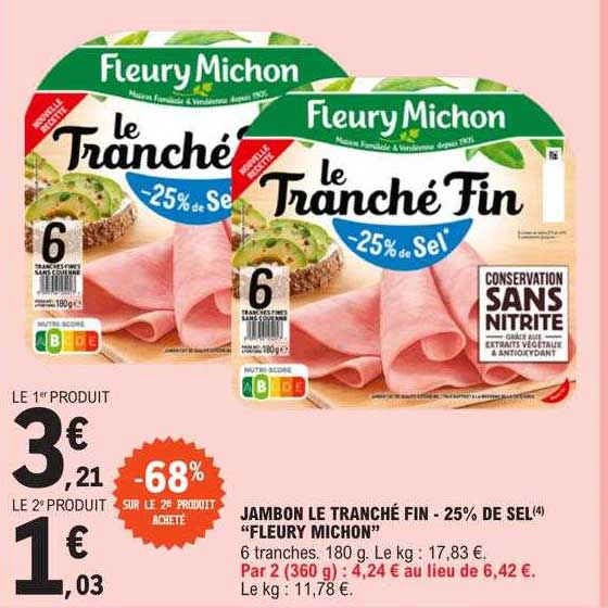 jambon le tranché fin -25% de sel "fleury michon"