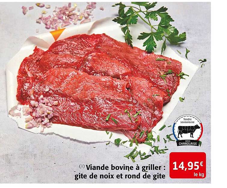 viande bovine à griller : gite de noix et rond de gite