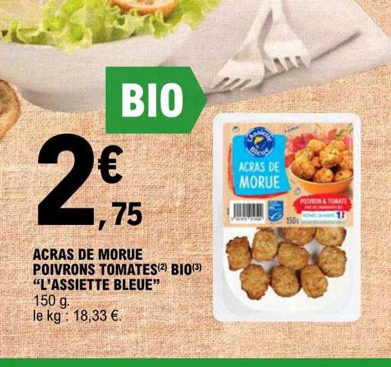 acras de morue poivrons tomates bio "l'assiette bleue"
