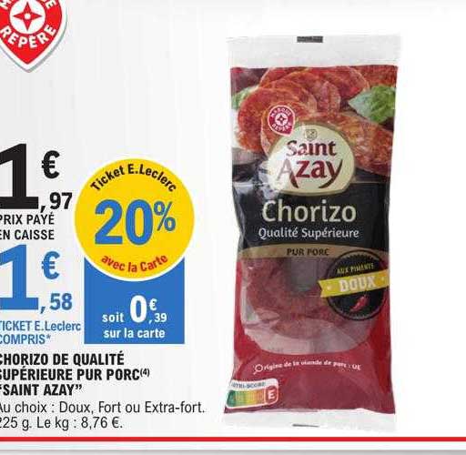 chorizo de qualité supérieure pur porc "saint azay"